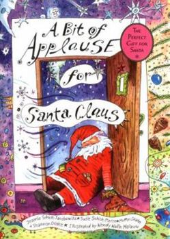 Hardcover A Bit of Applause for Santa Claus Book