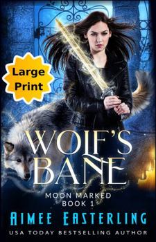 Paperback Wolf's Bane: Large Print Edition [Large Print] Book