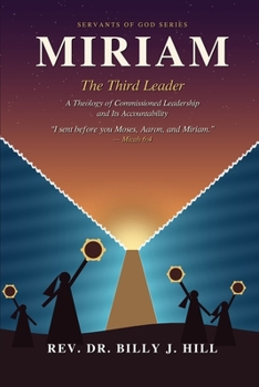 Miriam: The Third Leader