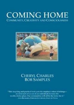 Paperback Coming Home: Community, Creativity and Consciousness Book