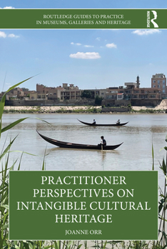 Paperback Practitioner Perspectives on Intangible Cultural Heritage Book