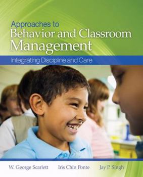 Paperback Approaches to Behavior and Classroom Management: Integrating Discipline and Care [With CDROM] Book