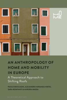 Hardcover Ethnographies of Home and Mobility: Shifting Roofs Book