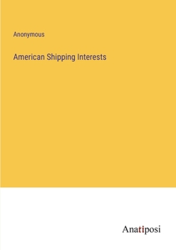 Paperback American Shipping Interests Book