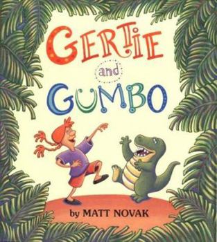 Hardcover Gertie and Gumbo Book