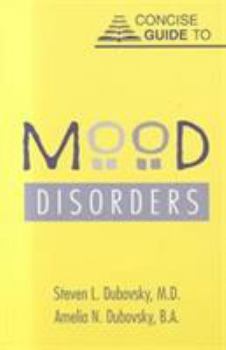 Paperback Concise Guide to Mood Disorders Book