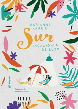 Paperback Sur: Vacaciones de Lujo [Spanish] Book