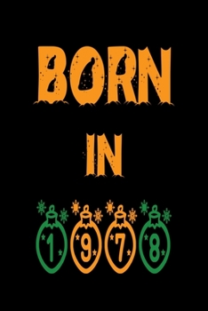 Born in 1978 Notebook Gift: Lined notebook/ journal, 140 pages, 6x9, soft cover, Matte Finish