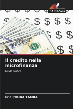 Paperback Il credito nella microfinanza [Italian] Book