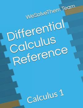 Differential Calculus Reference: Calculus 1