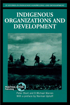 Paperback Indigenous Organizations and Development Book