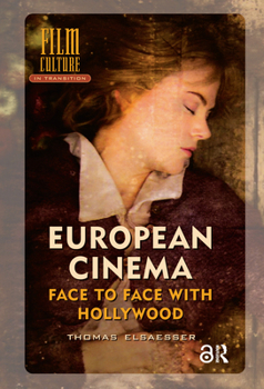 Paperback European Cinema; Face to Face with Hollywood Book