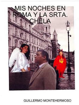 Paperback MIS Noches En Roma Y La Srta.Chela [Spanish] Book