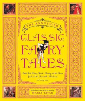 Hardcover The Annotated Classic Fairy Tales Book