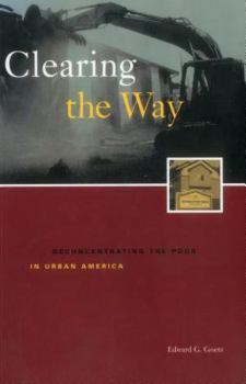Paperback Clearing the Way: Deconcentrating the Poor in Urban America Book