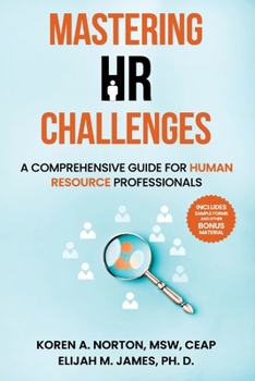 Paperback Mastering HR Challenges: A Comprehensive Guide for Human Resource Professionals Book