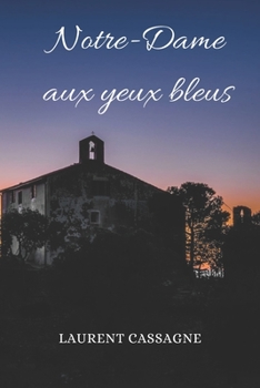 Paperback Notre-Dame aux yeux bleus [French] Book