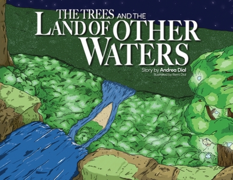 Paperback The Trees and The Land of Other Waters Book