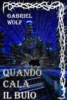 Paperback Quando Cala Il Buio [Italian] Book