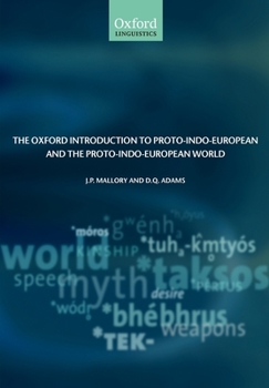 Paperback The Oxford Introduction to Proto-Indo-European and the Proto-Indo-European World Book