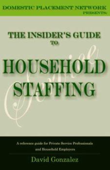Paperback The Insider's Guide to Household Staffing Book