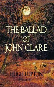 Paperback The Ballad of John Clare Book