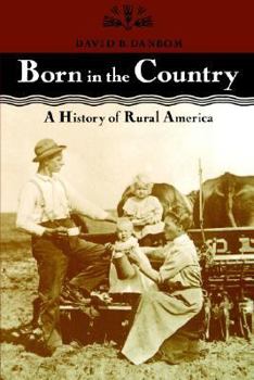 Paperback Born in the Country: A History of Rural America Book