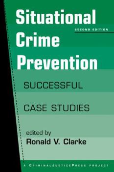 Paperback Situational Crime Prevention: Successful Case Studies Book