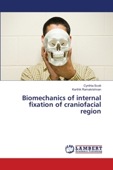 Paperback Biomechanics of internal fixation of craniofacial region Book