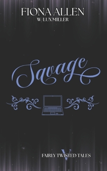 Paperback Savage: A Modern Tarzan Reimagining (Fairly Twisted Tales) Book