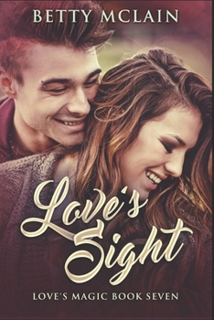 Paperback Love's Sight: Clear Print Edition Book