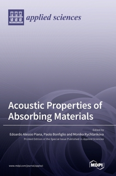 Hardcover Acoustic Properties of Absorbing Materials Book
