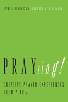 Paperback Prayzing!: Creative Prayer Experiences from A to Z Book