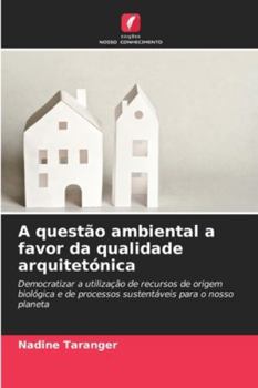 Paperback A questão ambiental a favor da qualidade arquitetónica [Portuguese] Book