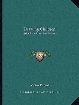 Drawing Children: With Basic Lines And Actions