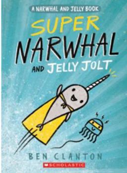 Paperback Super Narwhal and Jelly Jolt Book