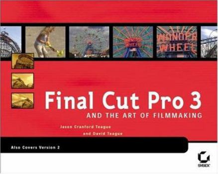 Paperback Final Cut Pro 3 and the Art of Filmmaking [With DVD] Book