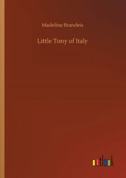 Paperback Little Tony of Italy Book