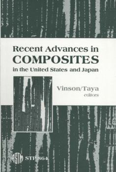 Hardcover Recent Advances in Composites in the United States and Japan (Astm Special Technical Publication) Book