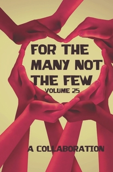 Paperback For The Many Not The Few Volume 25 Book