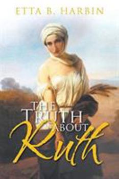 Paperback The Truth About Ruth Book