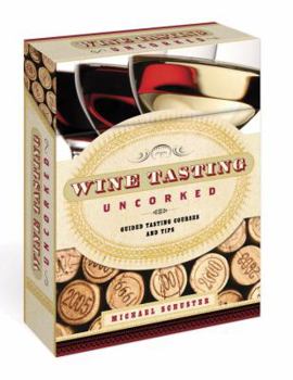 Cards Wine Tasting Uncorked: Guided Tasting Courses and Tips Book