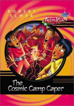 Paperback The Cosmic Camp Caper Book
