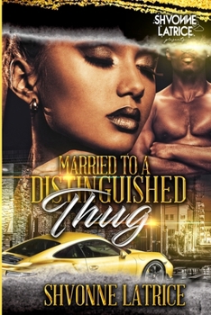 Paperback Married to a Distinguished Thug Book