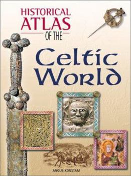 Hardcover Historical Atlas of the Celtic World Book