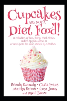 Paperback Cupcakes Are Not a Diet Food Book