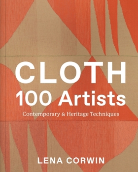 Hardcover Cloth 100 Artists: Contemporary & Heritage Techniques Book