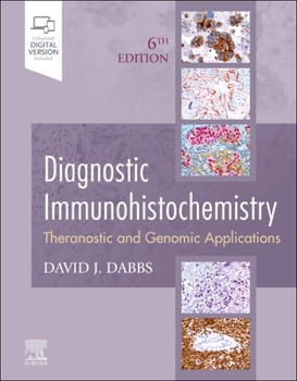 Hardcover Diagnostic Immunohistochemistry: Theranostic and Genomic Applications Book