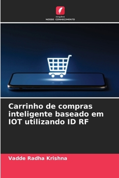 Paperback Carrinho de compras inteligente baseado em IOT utilizando ID RF [Portuguese] Book