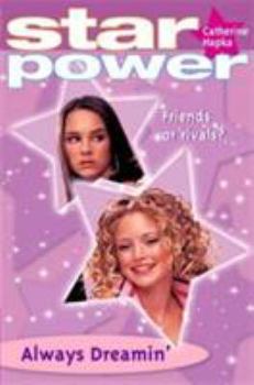 Always Dreamin' (Star Power) - Book #2 of the Star Power